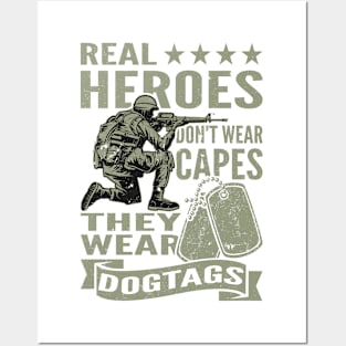 Real Heroes Don't Wear Capes They Wear Dogtags - Green Posters and Art